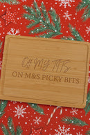 Off my T#ts on M&S picky bits cheese board