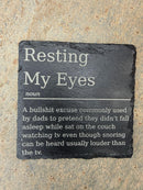 Resting My Eyes Definition Slate Coaster | Colleague| Funny Slate Coaster | Funny Gift | Dad Gift | Gift | Present | Coaster Gift Set