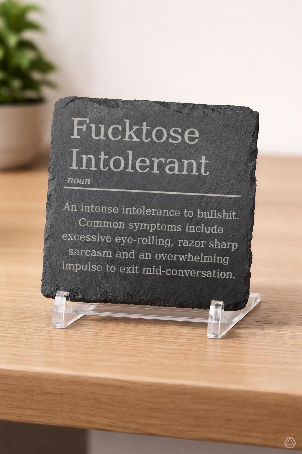 Fucktose Intolerant Definition Slate Coaster | Colleague| Funny Slate Coaster | Funny Gift | Teacher | Gift | Present | Novelty Gift