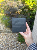 Wine O’ Clock Coaster | Wine Coaster | Funny Slate Coaster | Home Bar Decor | Funny Gift for Her| Wine Lover Gift|Personalised Slate Coaster
