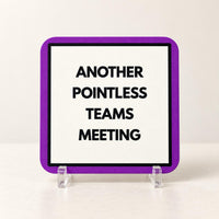 Funny Teams Meeting MDF Coaster | Office Coaster | Office Gift | Single or Set of 2, 3 or 4