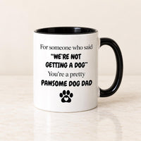 Dog Dad Mug | Mug for Dad | 11oz Mug | Personalised Mug