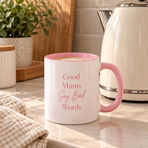 Good Mums Say Bad Words | Mum Mug | Gifts for Mums/Mams | Funny Mum Mug | Christmas Gift | Mum Present