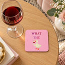 What the Duck MDF Coaster, Funny Pink Wine Duck Design, Single or Set of 2, 3 or 4