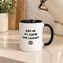 Just Me My Coffee / Tea and ChatGPT 11 oz Mug